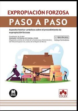 Expropiación Forzosa. Paso a Paso.