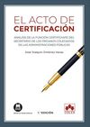 EL ACTO DE CERTIFICACIÓN