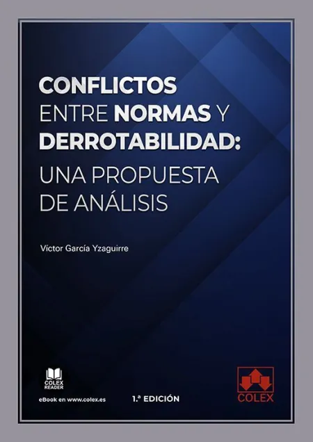 Conflictos entre Normas y Derrotabilidad: