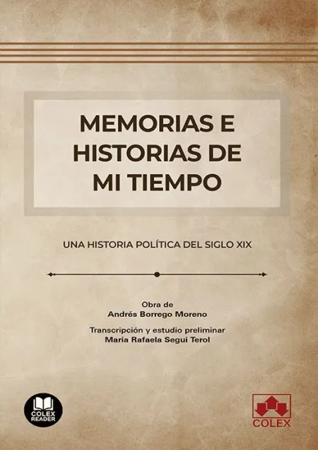 Memorias e Historias de mi Tiempo.