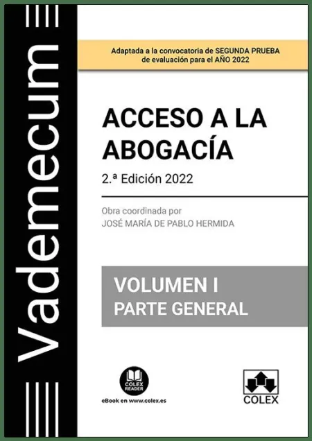 Acceso a la Abogacía. Volumen I Parte General 2022