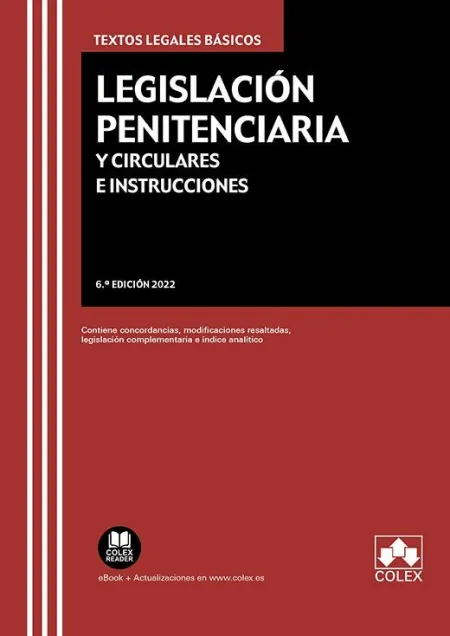 Legislación Penitenciaria y Circulares e Instrucciones (6º Edi. )