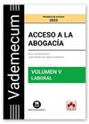 ACCESO A LA ABOGACÍA VOLUMEN V. LABORAL 2022.