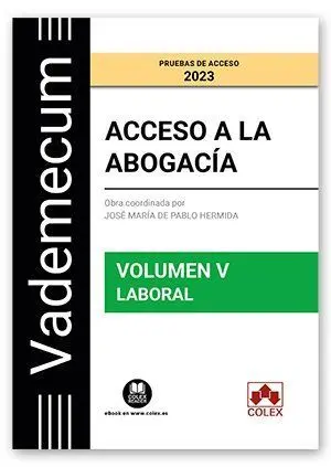 Acceso a la Abogacía Volumen V. Laboral 2022.