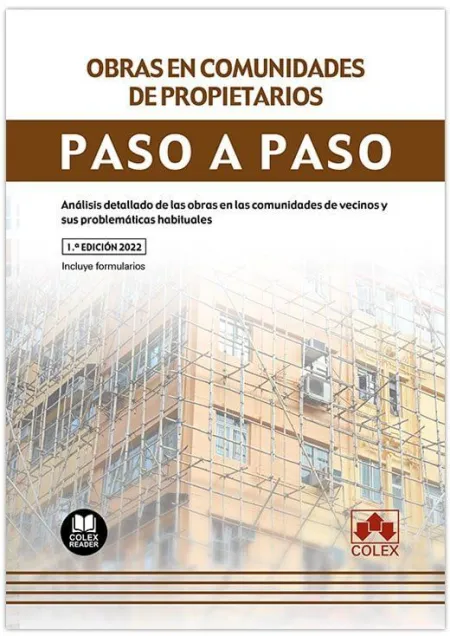 Obras en Comunidades de Propietarios. Paso a Paso.