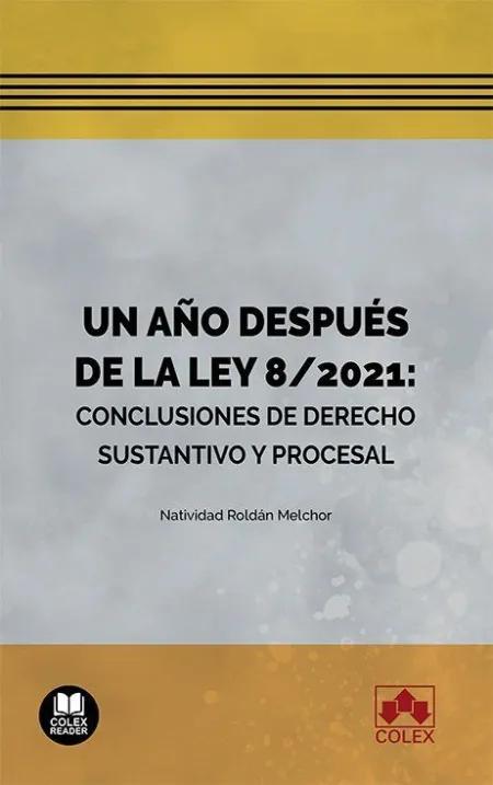 Un Año Después de la Ley 8/2021: