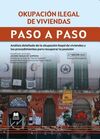 OKUPACIÓN ILEGAL DE VIVIENDAS. PASO A PASO 2023.