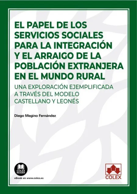 Papel de los Servicios Sociales para la Integración y el Arraigo de la Población Extranjera en el Mundo Rural