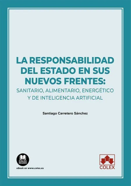 La Responsabilidad del Estado en Sus Nuevos Frentes.