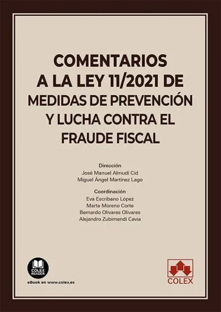 Comentarios a la Ley 11/2021 de Medidas de Prevencion y Lucha Contra el Fraude Fiscal