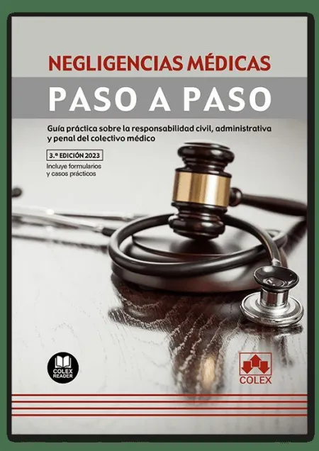 Negligencias Médicas. Paso a Paso 2023. (3ªed. )