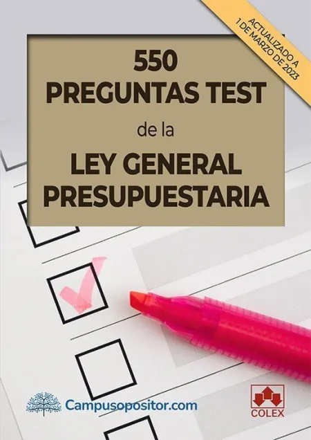 550 Preguntas Test de la Ley General Presupuestaria