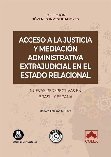Acceso a la Justicia y Mediación Administrativa Extrajudicial en Estado Racional