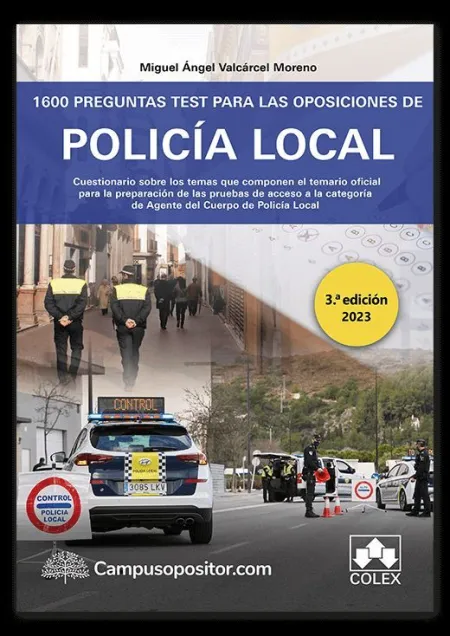 1600 Preguntas Test para las Oposiciones de Policía Local