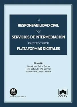 Responsabilidad Civil por Servicios de Intermediación Prestados por Plataformas Digitales