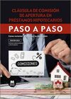 CLÁUSULA DE COMISIÓN DE APERTURA EN PRÉSTAMOS HIPOTECARIOS PASO A PASO