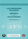 LAS CONFESIONES RELIGIOSAS ANTE EL IMPUESTO SOBRE EL VALOR AÑADIDO