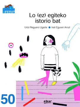 Lo (Ez) Egiteko Istorio Bat