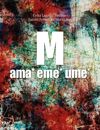 M AMA, EME, UME