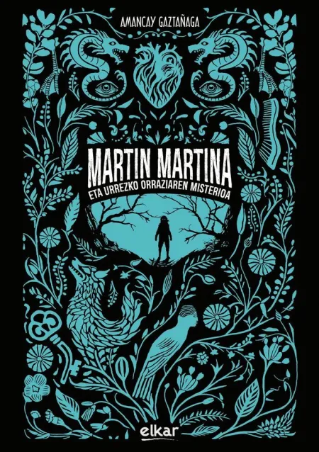 I. Martin Martina Eta Urrezko Orraziaren Misterioa