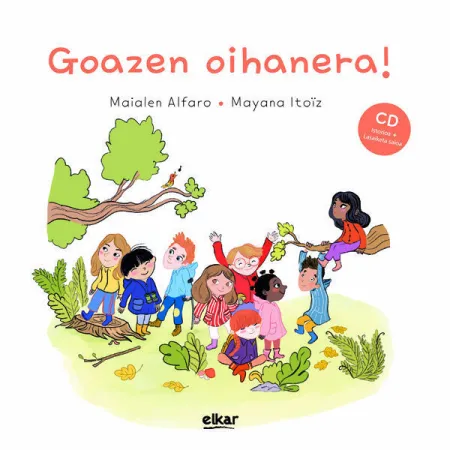 Goazen Oihanera!