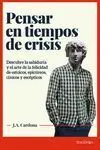 Pensar en Tiempos de Crisis