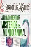 Verdad o Mentira - Misterios del Mundo Animal