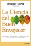 CIENCIA DEL BUEN ENVEJECER,LA