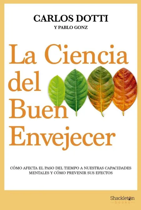 Ciencia del Buen Envejecer,La