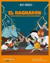 RAGNAROK Y OTRAS HISTORIAS DE LA MITOLOGIA NORDICA