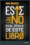 Este no Es el Titulo de este Libro