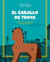 EL CABALLO DE TROYA