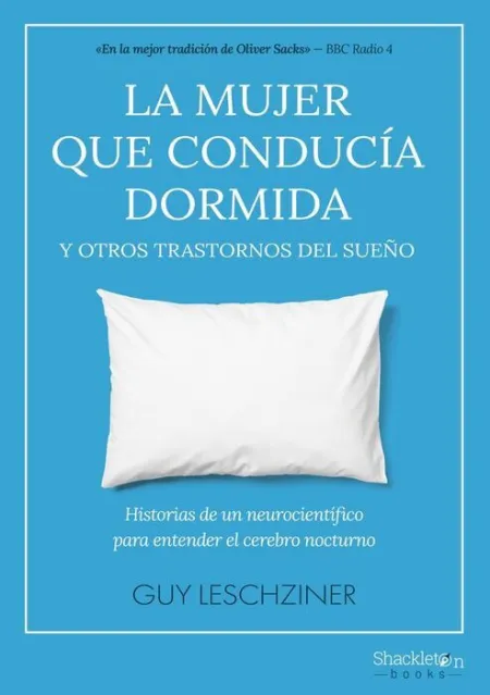 Mujer que Conducia Dormida y Otros Trastornos del