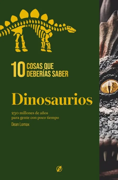 10 Cosas que Deberias Saber Sobre los Dinosaurios
