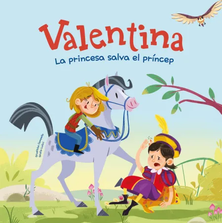 Valentina. La Princesa Salva el Pr¡Ncep