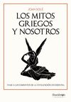 LOS MITOS GRIEGOS Y NOSOTROS