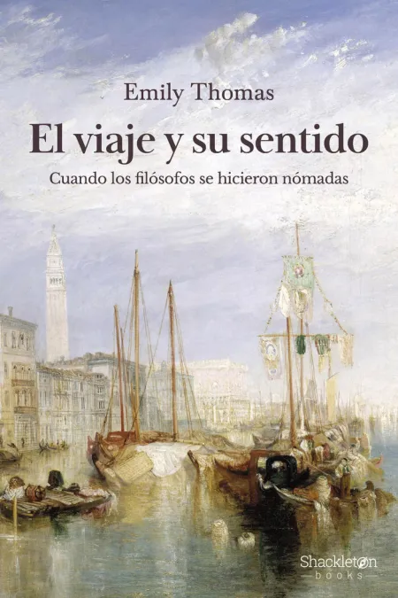 El Viaje y Su Sentido (2ª Ed)