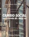 CAMBIO SOCIAL EN LA ESPAÑA DEL SIGLO XXI (3ª ED.)