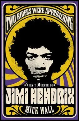 Vida y Muerte de Jimi Hendrix