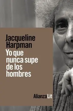 Yo no que Nunca Supe de los Hombres
