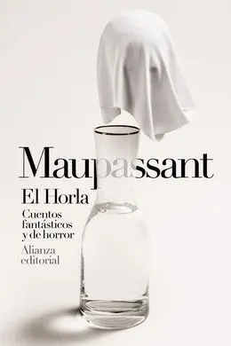El Horla. Cuentos Fantás