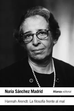 Hannah Arendt: la Filosofia Frente Al Mal