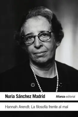 Hannah Arendt: la Filosofía Frente Al Mal