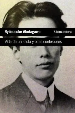 Vida de un Idiota y Otras Confesiones