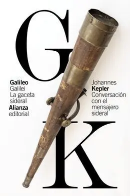 La Gaceta Sideral / Conversacion con el Mensajero Sideral