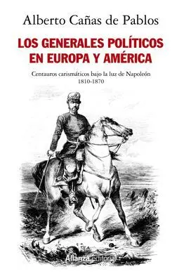 Los Generales Políticos en Europa y America