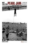 PEARL JAM, VIVIR PRESENTE