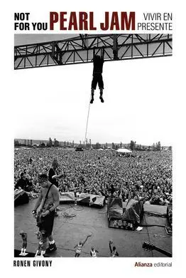 Pearl Jam, Vivir Presente