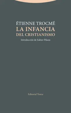 Infancia del Cristianismo,La