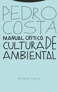 Manual Crítico de Cultura Ambiental